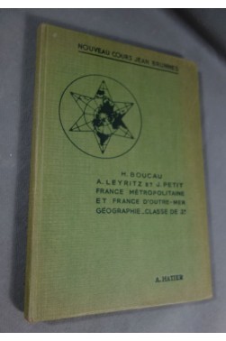 Géographie. L'union française. France métropolitaine et France d'outre-mer.