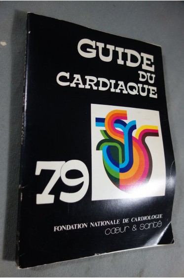 Guide du cardiaque 79. [Broché]