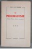 Le préromantisme Tome III - Paul Van Tieghem - Sfelt, 1947 -