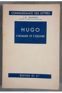 Hugo L'homme et l'oeuvre 