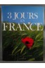3 jours en France - La France vue par 108 grands Photographes - Nathan Image