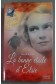 La bonne étoile d'Elsie - Sarah McCoy - France Loisirs, 2013 -
