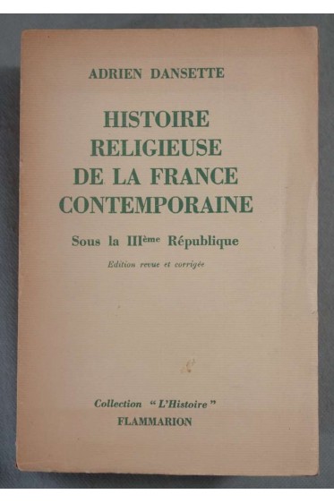 Histoire religieuse de la France contemporaine - T.2 - Sous la IIIème République