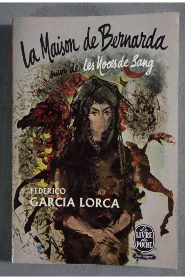 La maison de Bernarda. suivi de les Noces de sang