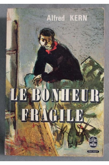 Le bonheur fragile