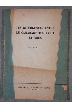 Les divergences entre le camarade Togliatti et nous - Renmin Ribao, 1963 -
