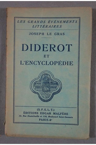 Diderot et l'encyclopédie - Joseph Le Gras - Malfère, 1942 -