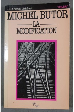 La modification suivi de Le réalisme mythologique - Michel Butor - 1981