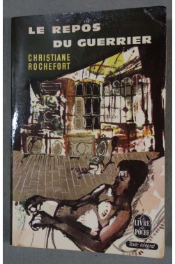 Le repos du guerrier - Christiane Rochefort - Poche, 1966 -