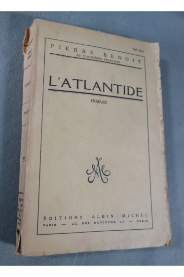 Pierre BENOIT - L'Atlantide - roman - éditions Albin Michel - 1953 broché