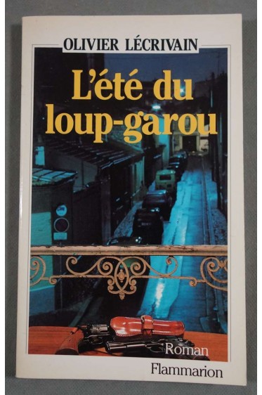 L'ete du loup-garou : roman