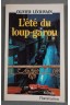 L'été du loup-garou - Lecrivain Olivier - Ed. Flammarion, 1986 - Dédicacé
