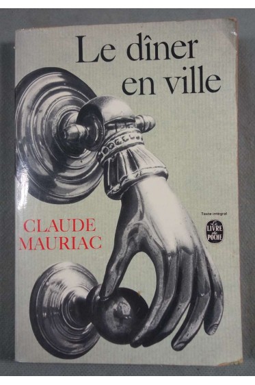 Le dîner en ville. 1959. Broché. 286 pages. Avec le plan de table. Couverture...