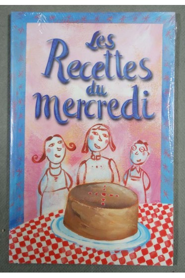 Les recettes du mercredi - 25 recettes sucrées ou salées -