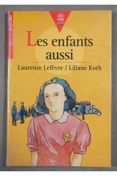 Les enfants aussi - Laurence Lefèvre, Liliane Korb - Hachette jeunesse, 1995 -