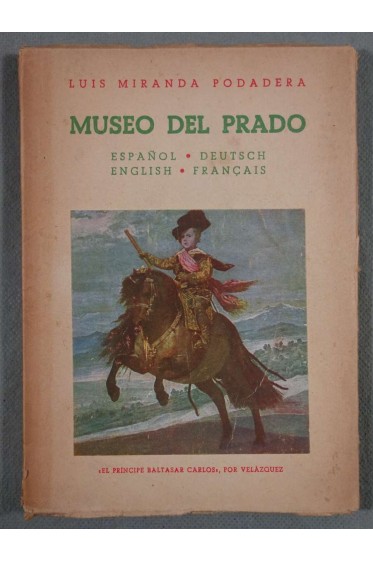 Museo del prado - english-espanol-deutsch-français - Podadera Luis Miranda