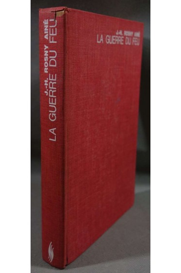 La guerre du feu - J.H. Rosny Ainé - G.P., 1972, illustré -