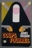 Coups fourrés - James Graham - Presses de la cité, 1973 -