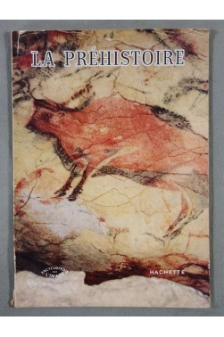 La préhistoire - Hachette, 1958, illustré -