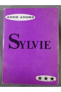 SYLVIE - Anne Andre - SEDIVEC - Interdit au mineur, illustré -