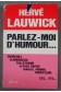 Parlez-moi d'humour... - Hervé Lauwick - Plon, 1967 -