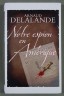 Notre espion en Amérique - Arnaud Delalande - Le grand livre du mois, 2012 -