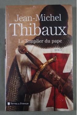 Le Templier du pape - Jean-Michel Thibaux - Le grand livre du mois - Neuf -
