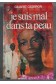 Je suis mal dans ta peau - Gilbert Cesbron - J'ai lu, 1976 -