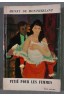 Pitié pour les femmes - Henry de Montherlant - Poche, 1964 -
