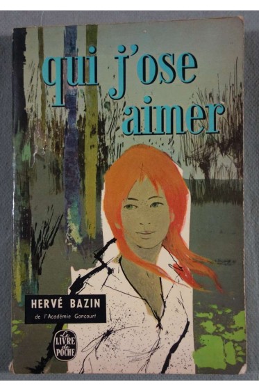 Qui j'ose aimer