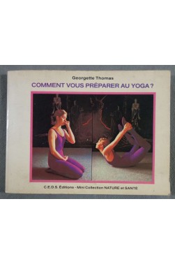 Comment vous préparer au yoga ?