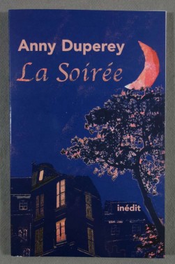 La soirée - Anny Duperey -