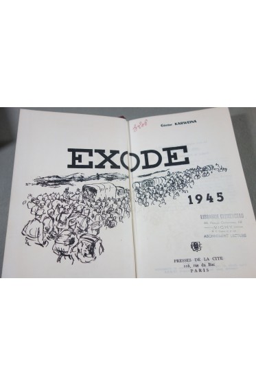 Exode 1945 - Günter Karweina - Presses de la cité, 1961 - illustré