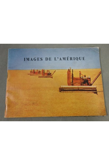 Images de l'Amérique - préface d'André Maurois - Photographies - 1953