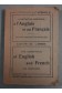 L'initiation pratique à l'Anglais et au Français - Edition de l'armée, 1919 -