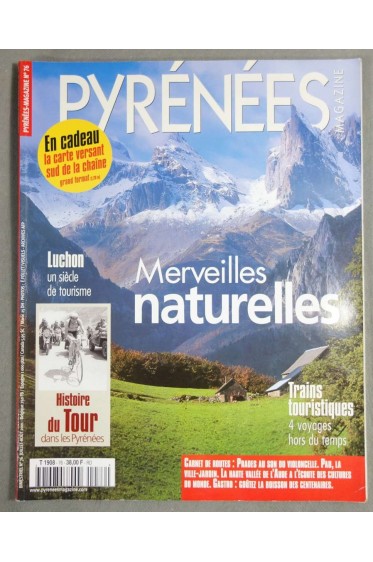 Pyrénées Magazine - Merveilles naturelles - Juillet/Août 2001 - Histoire du Tour dans les Pyrénées -
