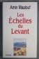 Les échelles du levant - Amin Maalouf