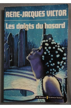 Les doigts du hasard - R.J. Victor - Ed. Le Masque, SF - 1976 -