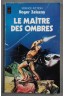 Le maitre des ombres