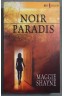 Noir paradis - M. Shayne - Ed. Harlequin, 2005 -