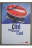 Cité Nique-le-Ciel - G. Guéraud - Ed. du Rouergue, 2007 -