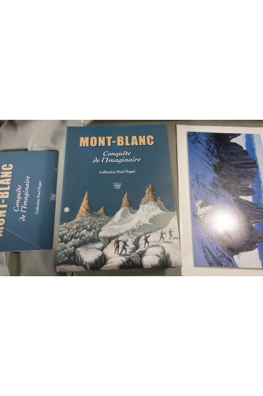 MONT BLANC Conquête de l'imaginaire Collection Paul Payot + photos et fascicule
