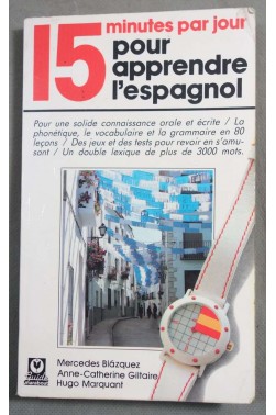 15 minutes par jour pour apprendre l'espagnol
