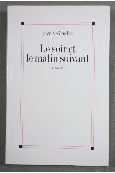 Le soir et le matin suivant 