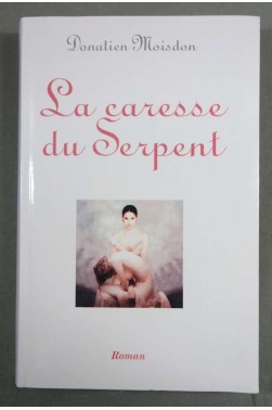 La caresse du serpent