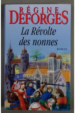 La révolte des nonnes - Régine Deforges - Le grand livre du mois,