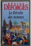 La révolte des nonnes - Régine Deforges - Le grand livre du mois,