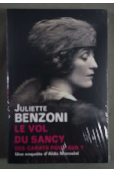 Le vol du Sancy, Des carats pour Ava? Juliette Benzoni -