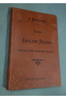 Third english reader. 3ème livre de lectures anglaises A. Beljame Hachette 1893