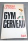 Gym cerveau